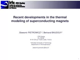Recent developments in the thermal modeling of s uperconducting magnets