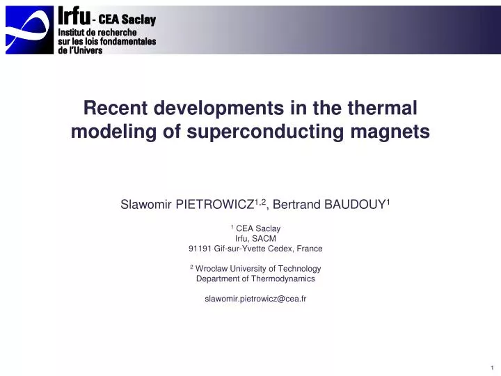 recent developments in the thermal modeling of s uperconducting magnets