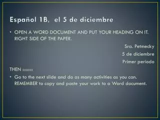 Español 1B, el 5 de diciembre