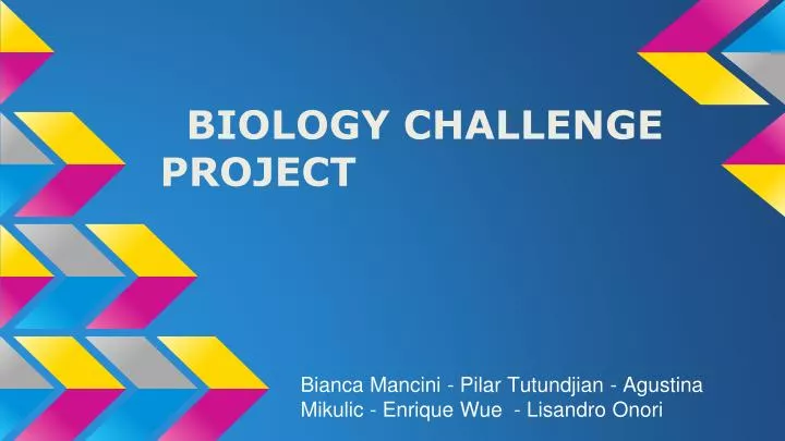 biology challenge project