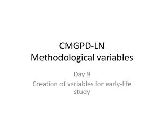 CMGPD-LN Methodological variables