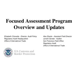 Focused Assessment Program Overview and Updates