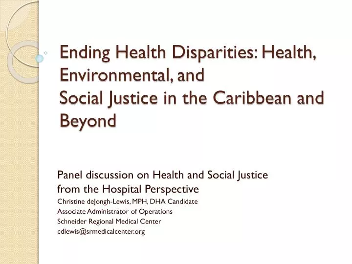 ending health disparities health environmental and social justice in the caribbean and beyond