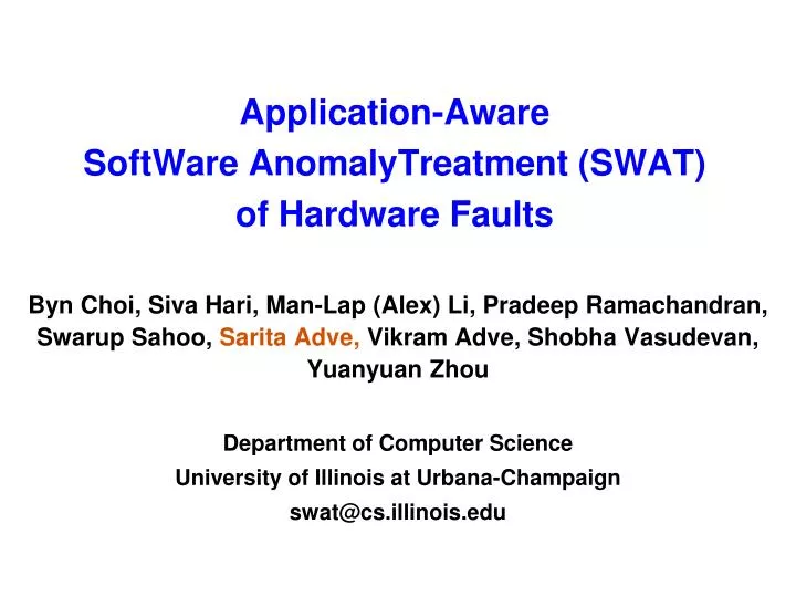 application aware software anomalytreatment swat of hardware faults