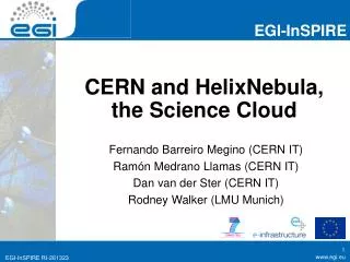 CERN and HelixNebula , the Science Cloud