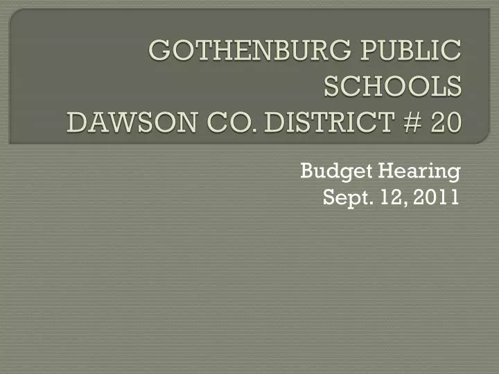 gothenburg public schools dawson co district 20