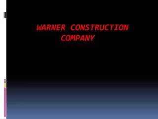 Warner construction company