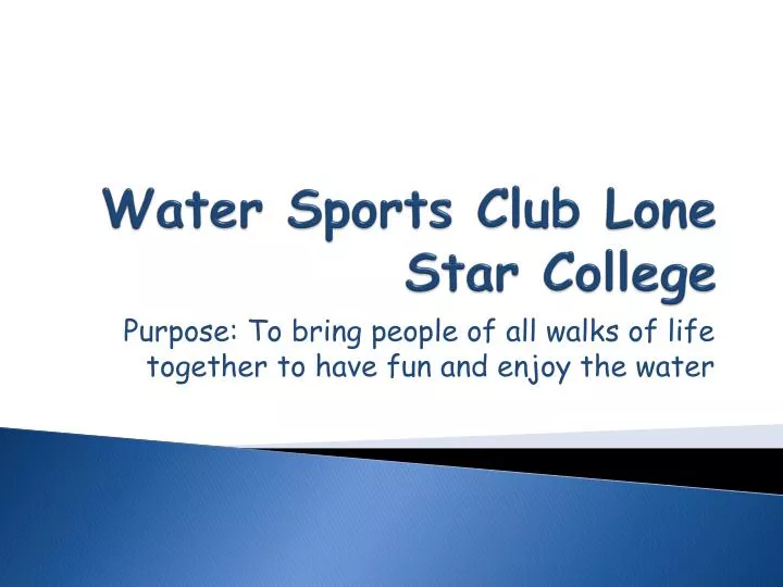 water sports club lone star college