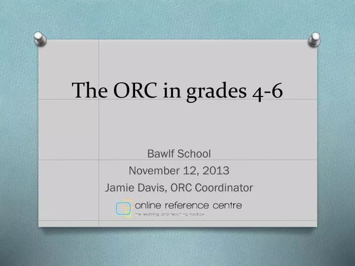 the orc in grades 4 6