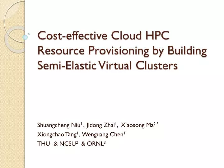 cost effective cloud hpc resource provisioning by building semi elastic virtual clusters