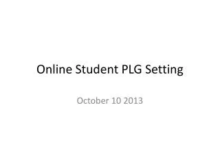 Online Student PLG Setting