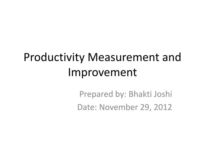 productivity measurement and improvement