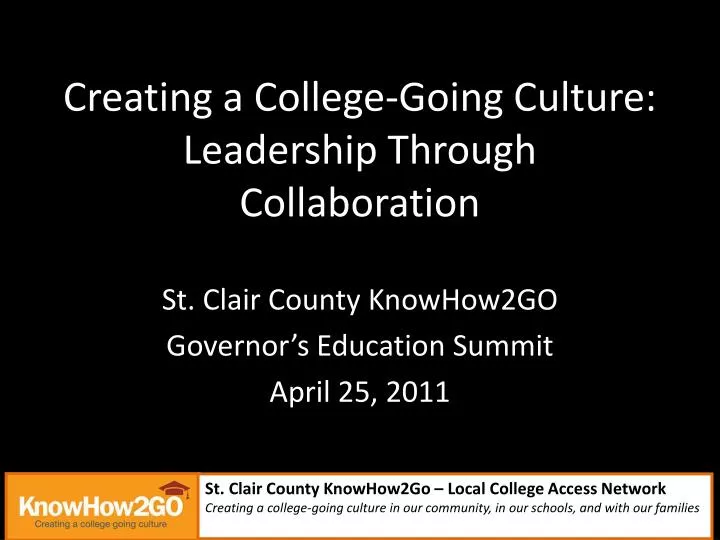 creating a college going culture leadership through collaboration