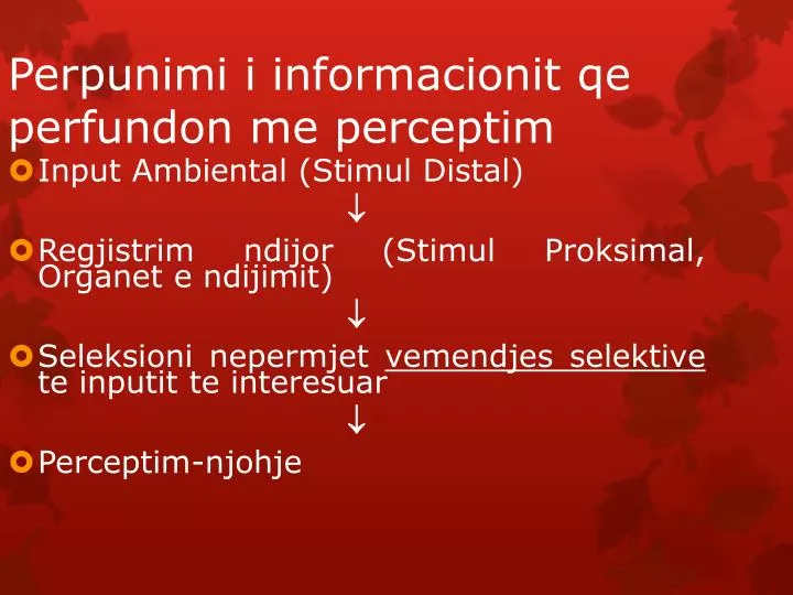 perpunimi i informacionit qe perfundon me perceptim