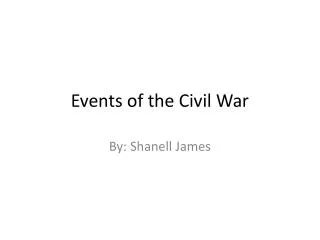 Events of the Civil War