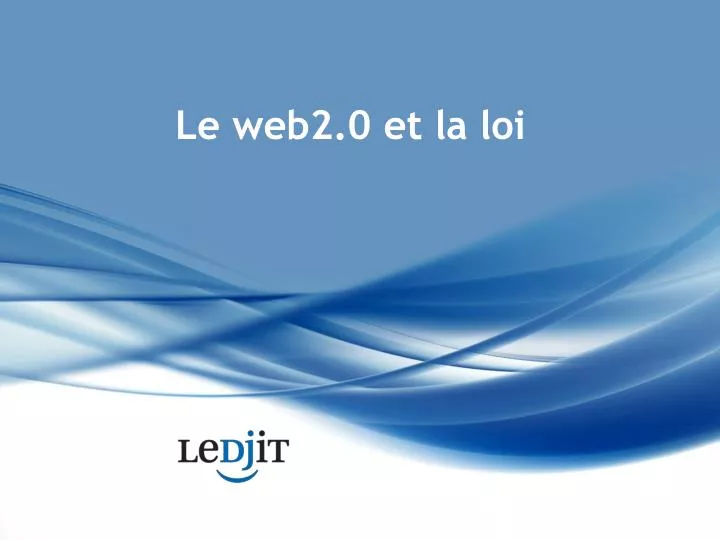 le web2 0 et la loi