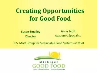 Creating Opportunities for Good Food
