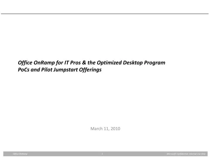 office onramp for it pros the optimized desktop program pocs and pilot jumpstart offerings