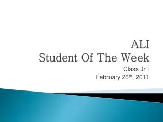 ALI Student Of The Week