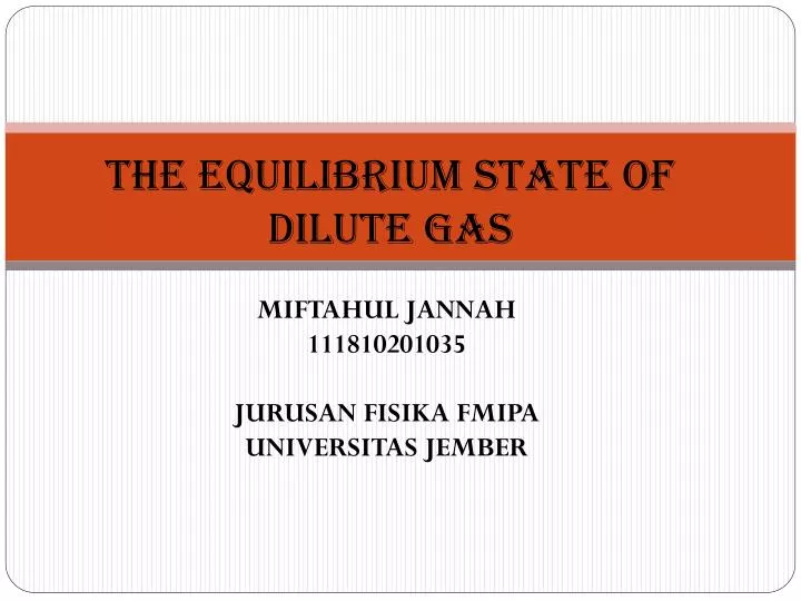 the equilibrium state of dilute gas