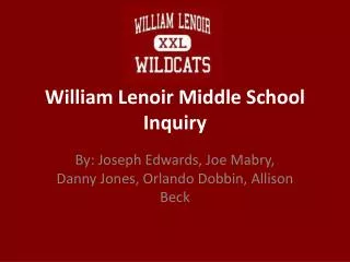 William Lenoir Middle School Inquiry