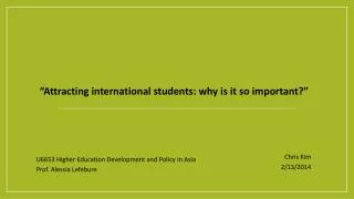 “Attracting international students: why is it so important ?”