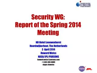 Security WG: Report of the Spring 2014 Meeting