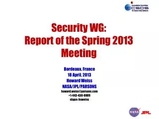 Security WG: Report of the Spring 2013 Meeting