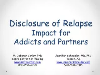 Disclosure of Relapse Impact for Addicts and Partners