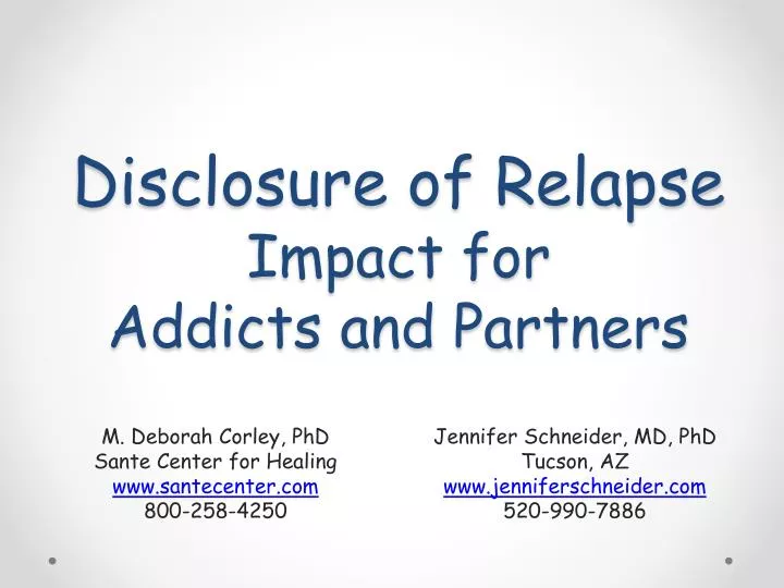 disclosure of relapse impact for addicts and partners