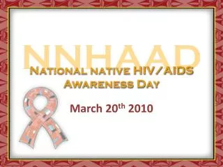 National native HIV/AIDS Awareness Day