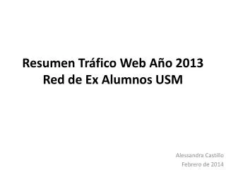 resumen tr fico web a o 2013 red de ex alumnos usm