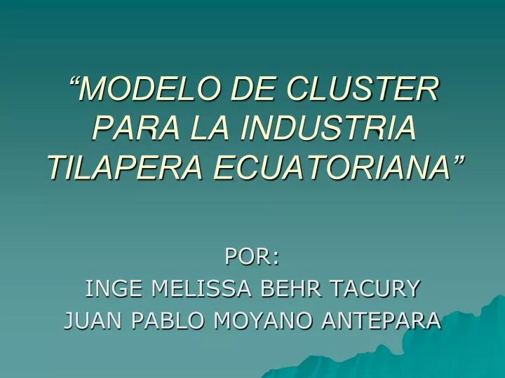 modelo de cluster para la industria tilapera ecuatoriana