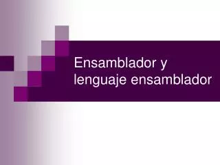 ensamblador y lenguaje ensamblador