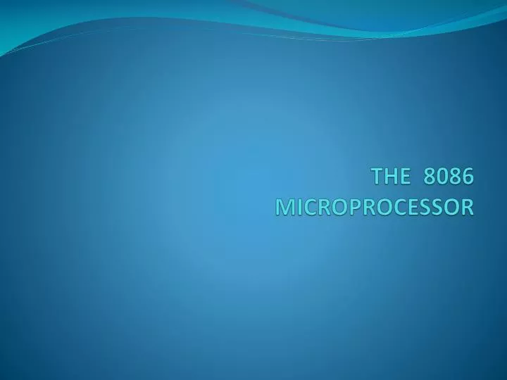 the 8086 microprocessor