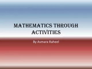 Mathematics Through Activities
