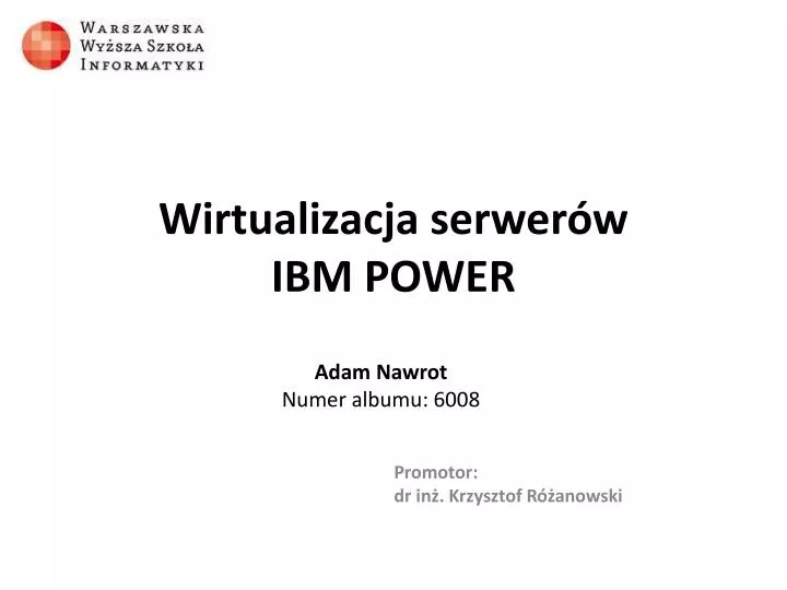 wirtualizacja serwer w ibm power