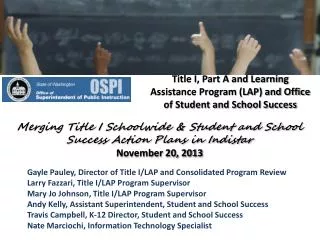 Title I, Part A and Learning Assistance Program (LAP) and Office of Student and School Success