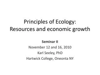 Principles of Ecology: Resources and economic growth
