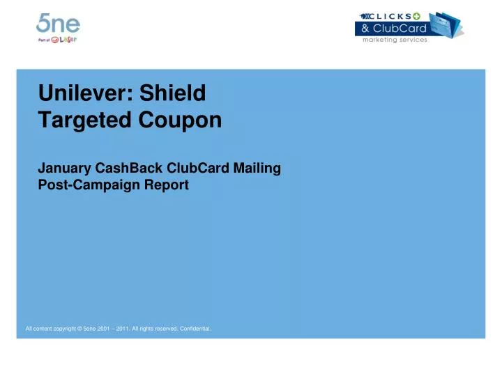 unilever shield targeted coupon january cashback clubcard mailing post campaign report