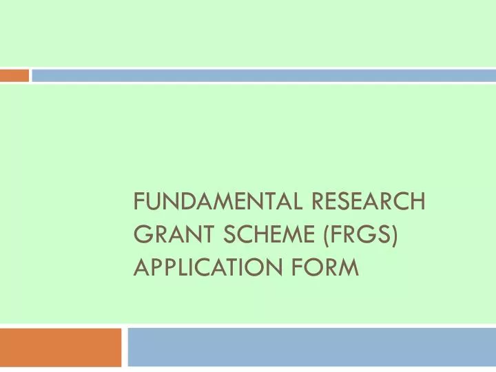 fundamental research grant scheme frgs application form