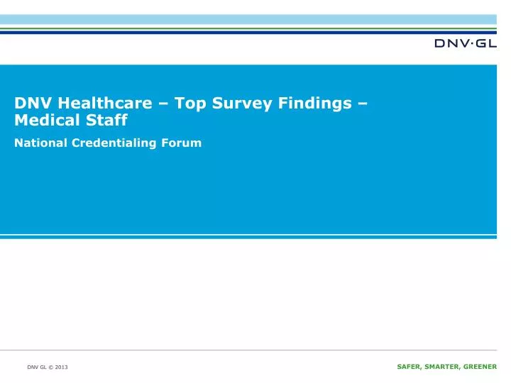dnv healthcare top survey findings medical staff