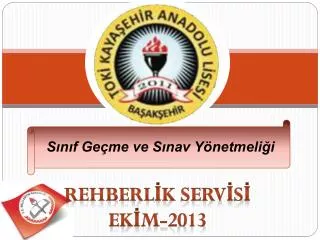 Rehberlİk Servİsİ Ekİm -2013