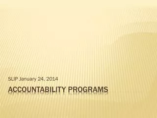 Accountability Programs