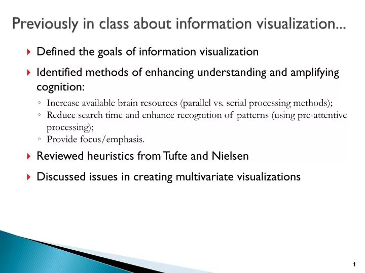 previously in class about information visualization