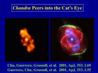 Chu, Guerrero, Gruendl, et al. 2001, ApJ, 553, L69