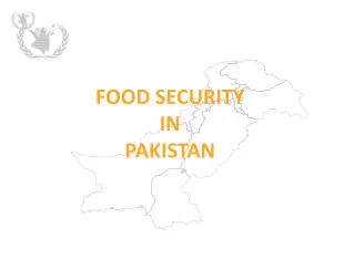 FOOD SECURITY IN PAKISTAN