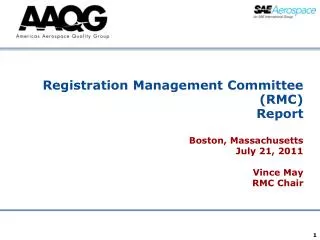 Registration Management Committee (RMC) Report