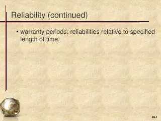 Reliability (continued)