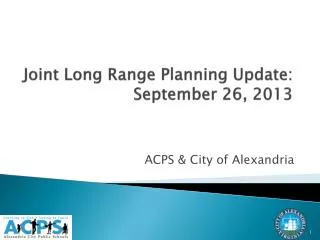 Joint Long Range Planning Update: September 26, 2013